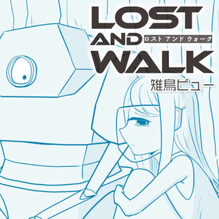 LOST AND WALK