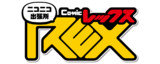 ComicREXニコニコ出張所