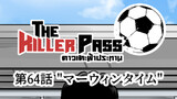 ⚽️第64話 "マーウィンタイム"