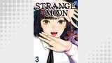 STRANGE MOON【短編】3