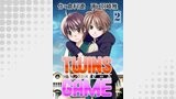 ＴＷＩＮＳ ＧＡＭＥ　２巻