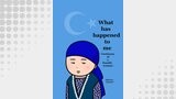 What has happened to me ～Testimony of a Kazakh woman～