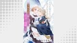 冷徹伯爵は穢れを見るメイドを花嫁に望む ～生まれ変わるなら、あなたのそばに～ 【分冊版】12話