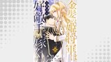 金髪の姫将軍は元敵国の好敵手に嫁ぐ（単話版18）