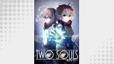 TWO SOULS～繋ぎ合う心～【タテヨミ】（コンパスコミックス）