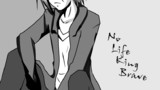九話：No Life King Brave