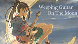 Weeping Guitar On The Moon